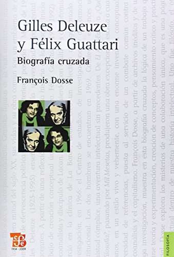 9789505578252: Gilles Deleuze y Felix Guattari / Gilles Deleuze and Felix Guattari: Biografia Cruzada / Cross Biography