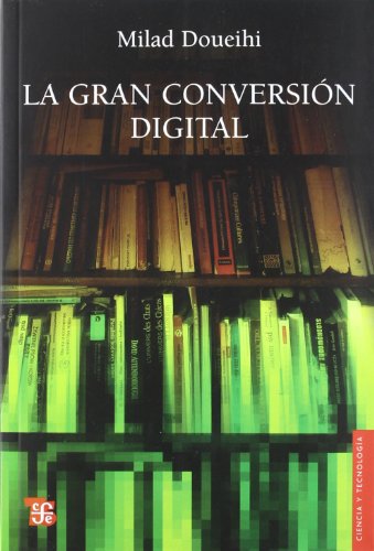 Beispielbild fr LA GRAN CONVERSION DIGITAL zum Verkauf von Libros nicos