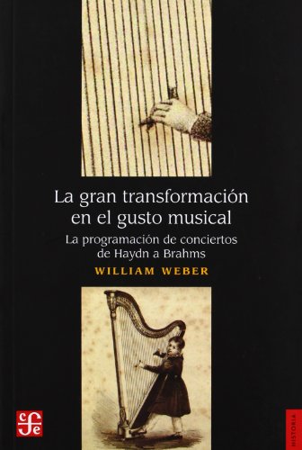 GRAN TRANSFORMACIÓN EN EL GUSTO MUSICAL, LA