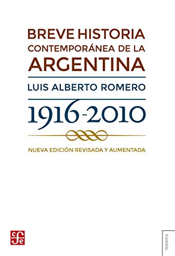 9789505579242: Breve Historia Contempornea De La Argentina. 1916-2010