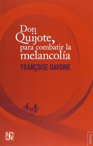 Imagen de archivo de Don Quijote Para Combatir La Melancolia a la venta por medimops