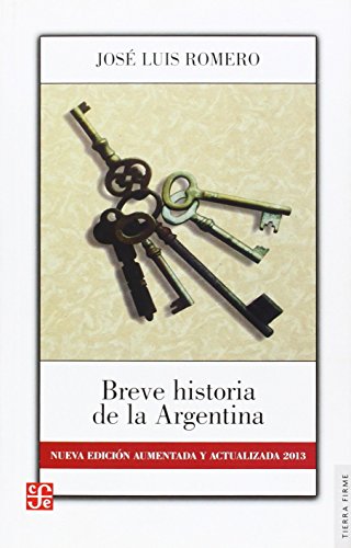 Stock image for Breve historia de la Argentina (Tierra firme) Romero, Jos Luis for sale by VANLIBER