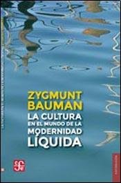 Imagen de archivo de Cultura En El Mundo De La Modernidad Liquida (coleccion So a la venta por Juanpebooks