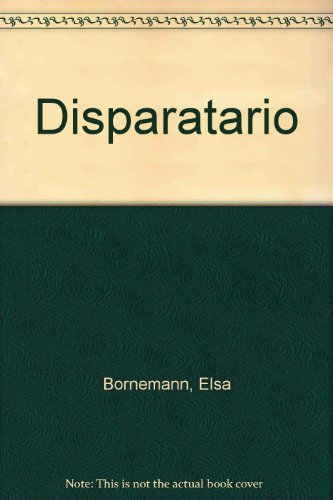 Imagen de archivo de Disparatario (Spanish Edition) a la venta por Redux Books