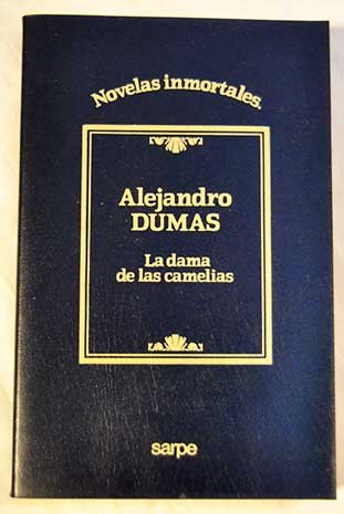 La Dama de Las Camelias (Spanish Edition) (9789505580439) by Unknown Author