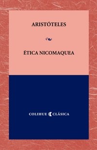ETICA NICOMAQUEA (Clasica) (9789505630172) by Aristoteles