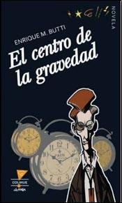 Stock image for El centro de gravedad for sale by SoferBooks