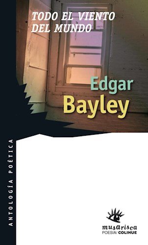 Beispielbild fr Todo El Viento Del Mundo - Bayley, Edgar zum Verkauf von Juanpebooks