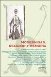 MODERNIDAD, RELIGION Y MEMORIA