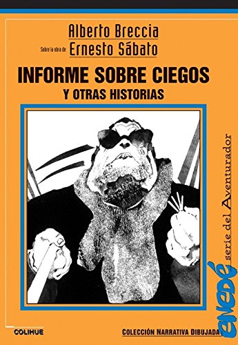 9789505634804: Informe Sobre Ciegos Y Otras Historias