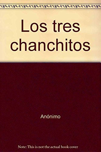 Imagen de archivo de Los Tres Chanchitos - Anonimo, Autor a la venta por Juanpebooks