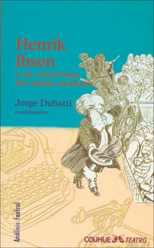 Imagen de archivo de Enrique Ibsen y Las Estructuras del Drama (Spanish Edition) a la venta por SoferBooks