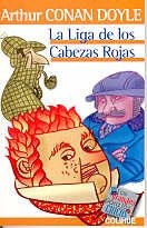 Stock image for LA LIGA DE LOS CABEZAS ROJAS (LIT. INFANTIL) for sale by CATRIEL LIBROS LATINOAMERICANOS