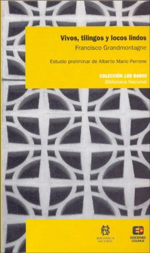 Imagen de archivo de Vivos, Tilingos y Locos Lindos (Spanish Edition) a la venta por SoferBooks