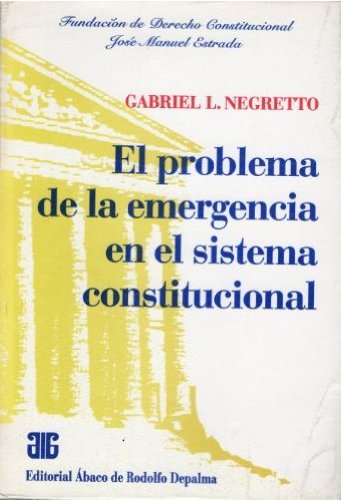 Beispielbild fr El Problema De La Emergencia En El Sistema Constitucional - zum Verkauf von Libros del Mundo