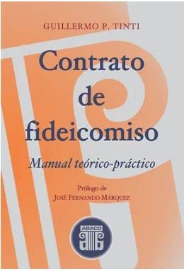 Beispielbild fr Contrato De Fideicomiso - Teoria Y Practica. Tinti zum Verkauf von Libros del Mundo