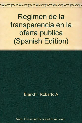 REGIMEN DE LA TRANSPARENCIA EN LA OFERTA PUBLICA (ARGENTINA)