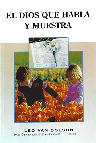 Stock image for El Dios Que Habla Y Muestra for sale by Hawking Books
