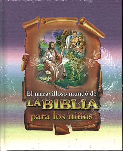 9789505738403: El Maravilloso Mundo De La Biblia Para Los Nios