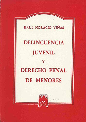 Imagen de archivo de Delincuencia juvenil y derecho penal de menores (Spanish Edition) by Vinas, R. a la venta por Iridium_Books