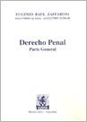 derecho penal: parte general (Spanish Edition) (9789505741557) by Zaffaroni, Eugenio RauÌl