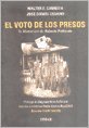 Imagen de archivo de EL VOTO DE LOS PRESOS (IN MEMORIAM DE ROBERTO PETTINATO) a la venta por CATRIEL LIBROS LATINOAMERICANOS