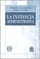 Imagen de archivo de LA INSTANCIA ADMINISTRATIVA a la venta por CATRIEL LIBROS LATINOAMERICANOS