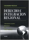 Imagen de archivo de Derecho E Integracion Regional a la venta por Grupo Letras