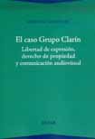 Stock image for El Caso Grupo Clarin - Gil Dom nguez, Andr s for sale by Libros del Mundo