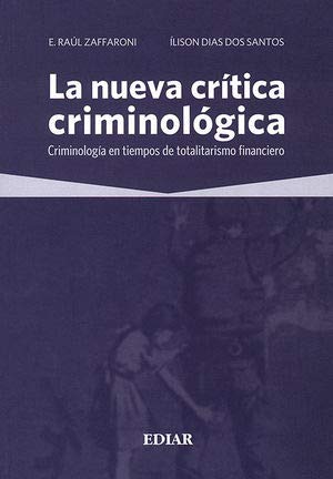 Imagen de archivo de LA NUEVA CRITICA CRIMINOLOGICA a la venta por MARCIAL PONS LIBRERO