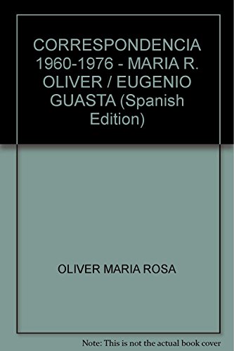 9789505800032: Correspondencia 1960 - 1976 - Maria R. Oliver / Eugenio Guasta