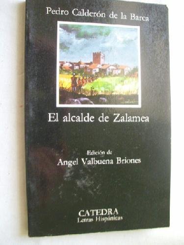 Stock image for El Alcalde de Zalamea (Spanish Edition) for sale by SoferBooks
