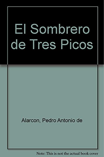 Stock image for El Sombrero de Tres Picos (Spanish Edition) for sale by SoferBooks