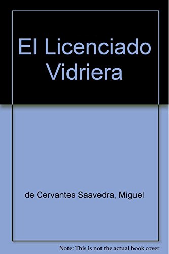 Stock image for El Licenciado Vidriera for sale by SoferBooks
