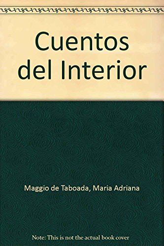 Stock image for Cuentos del Interior (Spanish Edition) for sale by SoferBooks