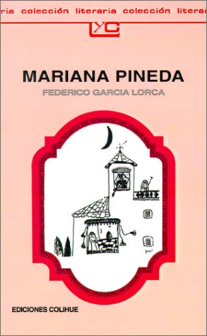 Imagen de archivo de Mariana Pineda, De Federico Garc a Lorca. Editorial Colihue, Tapa Blanda En Espa ol a la venta por Juanpebooks