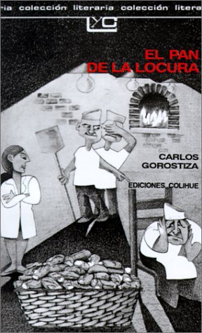 EL PAN DE LA LOCURA