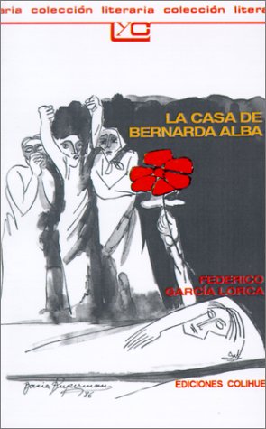 Stock image for La Casa de Bernarda Alba (Spanish Edition) for sale by Ergodebooks