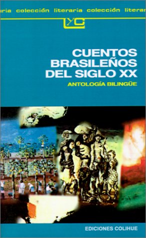 9789505811137: Cuentos Brasilenos del Siglo XX: Antologia Bilingue