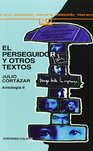 Imagen de archivo de EL PERSEGUIDOR, Y OTROS TEXTOS (ANTOLOGIA II) a la venta por CATRIEL LIBROS LATINOAMERICANOS