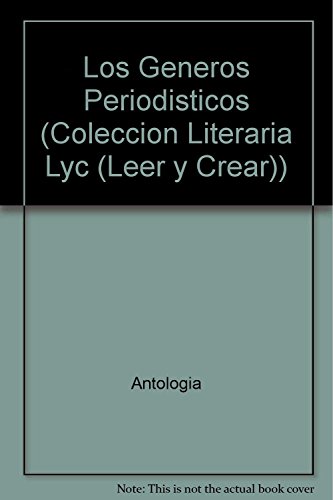 Imagen de archivo de LOS GENEROS PERIODISTICOS [ANTOLOGIA] a la venta por CATRIEL LIBROS LATINOAMERICANOS