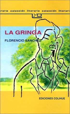 Imagen de archivo de La Gringa a la venta por ThriftBooks-Atlanta
