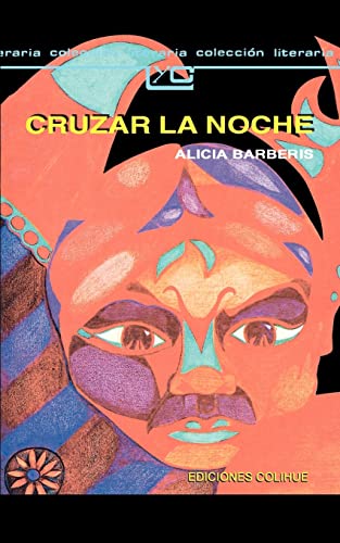 Stock image for Cruzar LA Noche (Spanish Edition) for sale by Decluttr