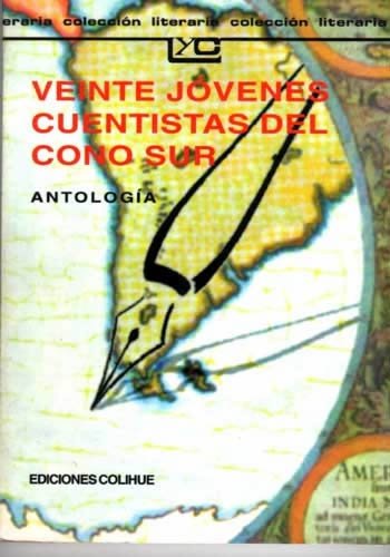 Veinte Jovenes Cuentistas Del Cono Sur Antologia (Spanish Edition) (9789505811304) by Costa, Ana Maria