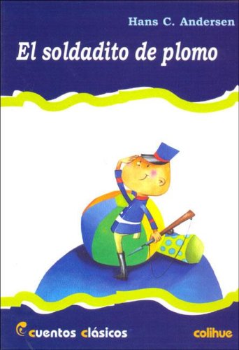9789505811687: El Soldadito de Plomo (Spanish Edition)