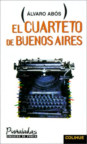 Imagen de archivo de El Cuarteto De Buenos Aires (Spanish Edition) a la venta por SoferBooks