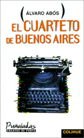 Stock image for El Cuarteto De Buenos Aires (Spanish Edition) for sale by SoferBooks