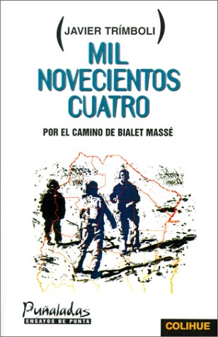 Beispielbild fr Mil Novecientos Cuatro: Por El Camino De Bialet Masse zum Verkauf von medimops