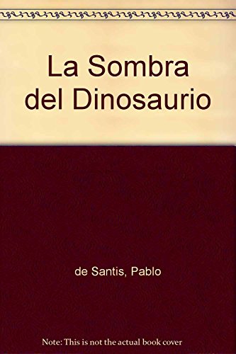 LA SOMBRA DEL DINOSAURIO (LIT. JUVENIL)