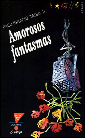 Stock image for Amorosos Fantasmas for sale by Better World Books